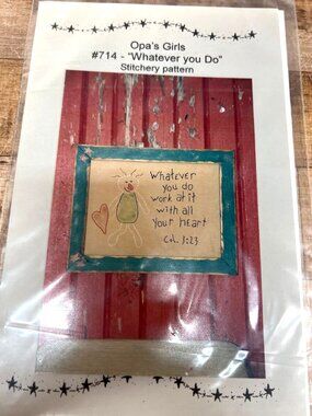 Opas Girls Whatever You Do Stitchery Pattern 8"x10" Col. 3:23 DIY